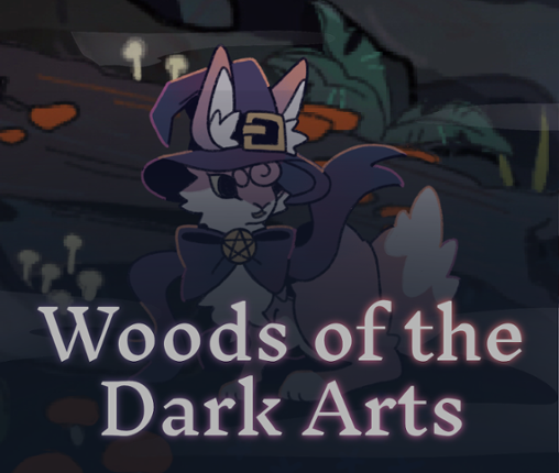 Woods of the Dark Arts Image