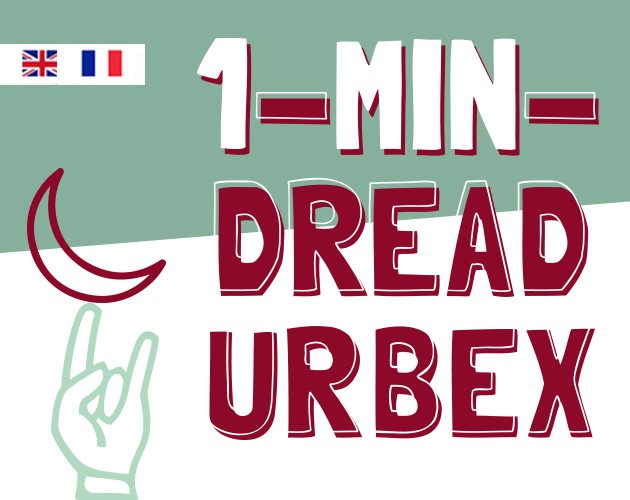 Games like 1-min-Dread Urbex [EN/FR]