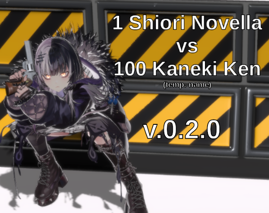 1 Shiori Novella vs 100 Kaneki Ken (temp. name) Image