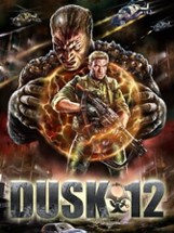 Dusk 12: Deadly Zone Image