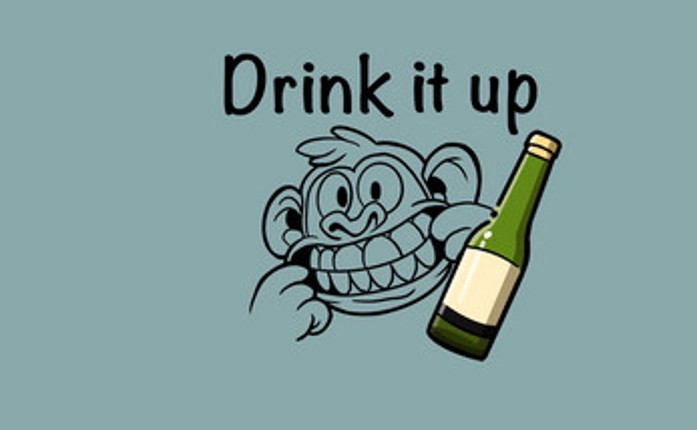 Drink it up screenshot