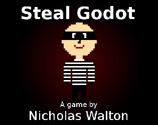 Games like Steal Godot