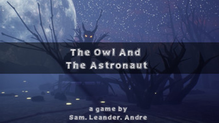 The Owl and The Astronaut screenshot