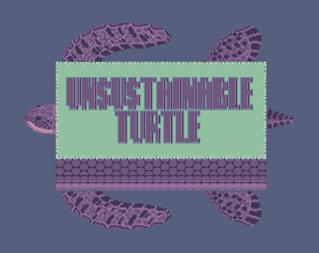 Games like Unsustainable Turtle