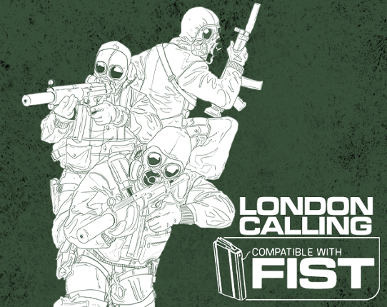 LONDON CALLING: A FIST SUPPLEMENT Game Cover