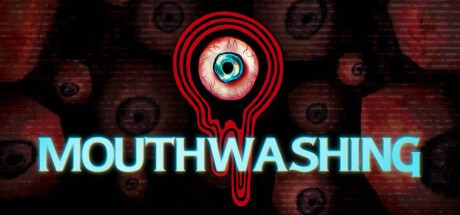 Games like Mouthwashing