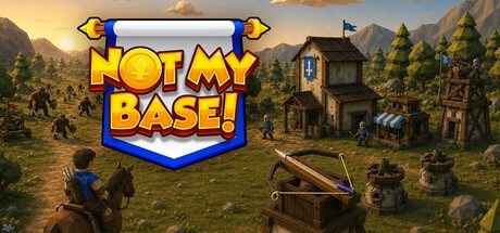 Games like Not My Base!