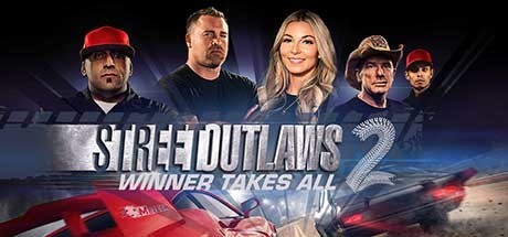 Games like Street Outlaws 2: Winner Takes All