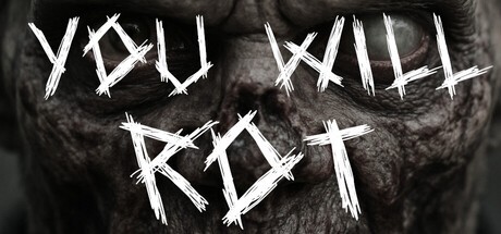 Games like You Will Rot