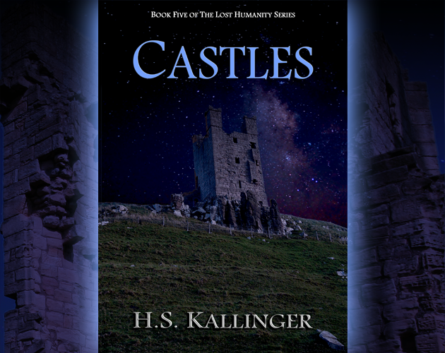 Games like Castles: Book Five of the Lost Humanity Series