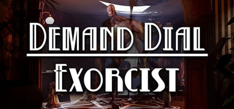 Demand Dial Exorcist Image