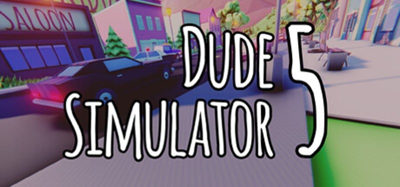 Dude Simulator 5 Game Cover