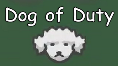 Dog Of Duty Image