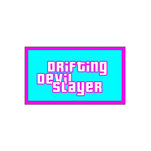 Games like The Best Drifting Devil Slayer
