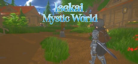 Games like Isekai Mystic World