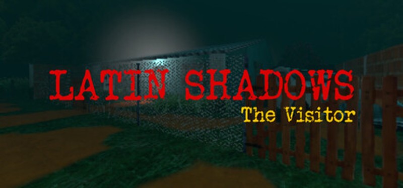 Latin Shadows - The Visitor Image