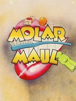 Games like Molar Maul