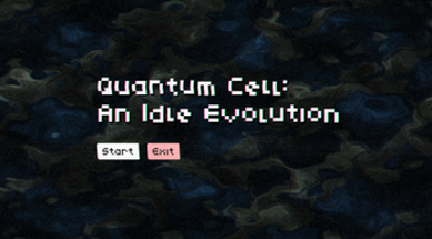 Quantum Cell: An Idle Evolution Image