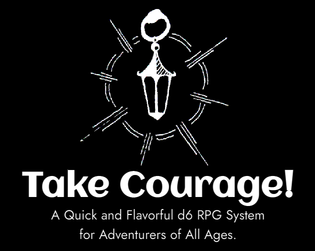 Games like Take Courage!