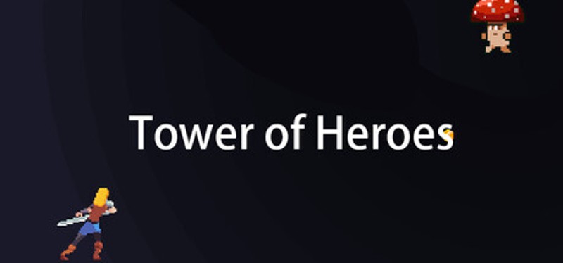 Tower of Heroes Image