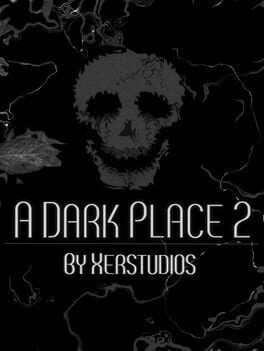 Games like A Dark Place 2