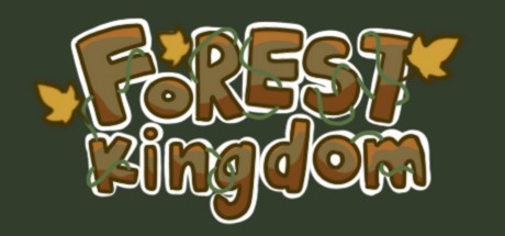 Games like Forest Kingdom