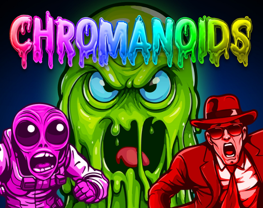 CHROMANOIDS Game Cover