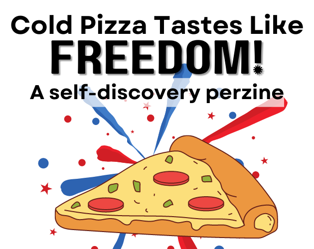 Games like Cold Pizza Tastes Like Freedom
