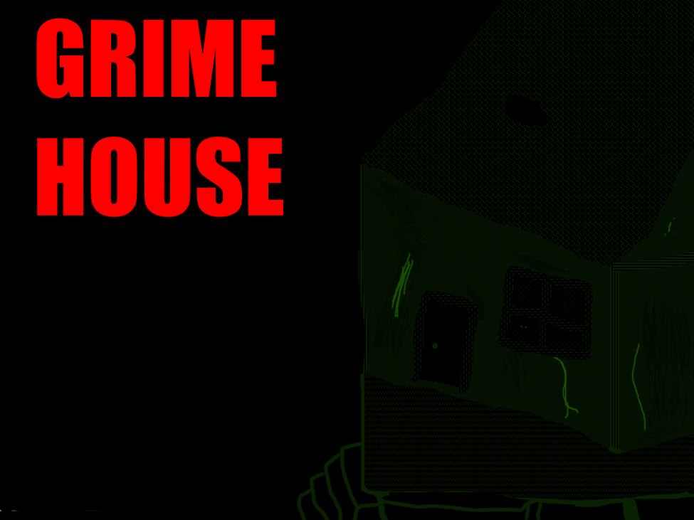 Games like Grime House