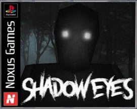 Shadow Eyes (Beta Version) Image