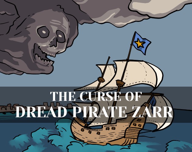 Games like The Curse of Dread Pirate Zarr