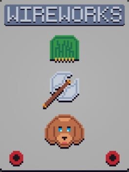 Games like Wireworks