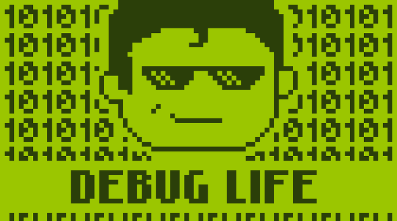 Debug Life Image