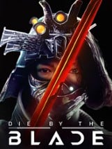 Die by the Blade Image