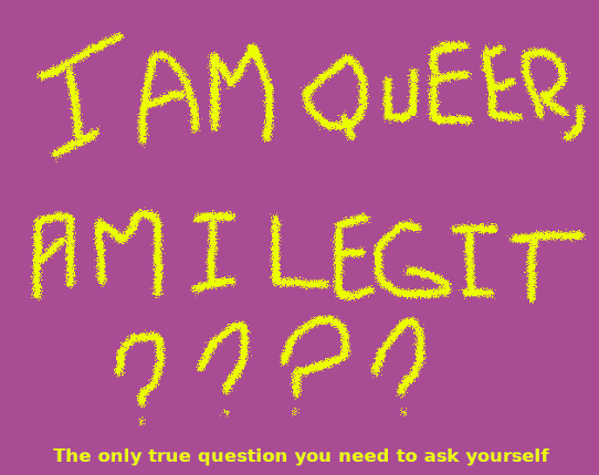 I am queer, am I legit ? Game Cover