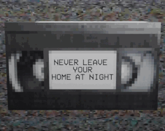 Never Leave Your Home At Night Image