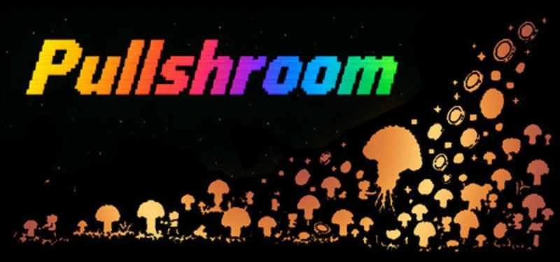 Pullshroom Image