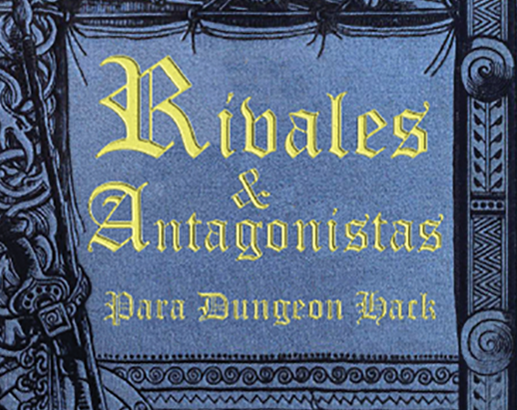 Games like Rivales & Antagonistas para Dungeon Hack
