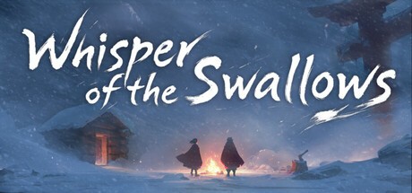 Games like Whisper of the Swallows