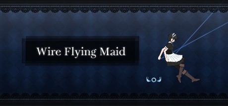 Games like Wire Flying Maid