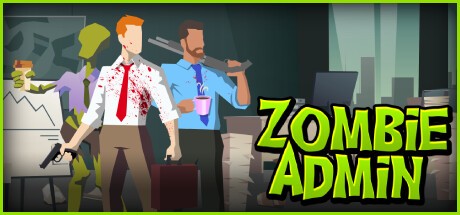 Games like Zombie Admin