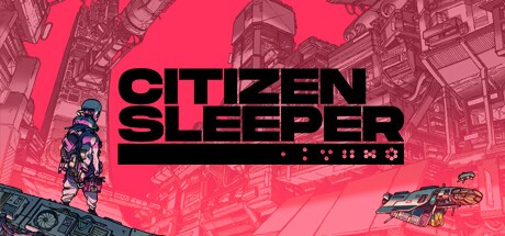 Games like Citizen Sleeper