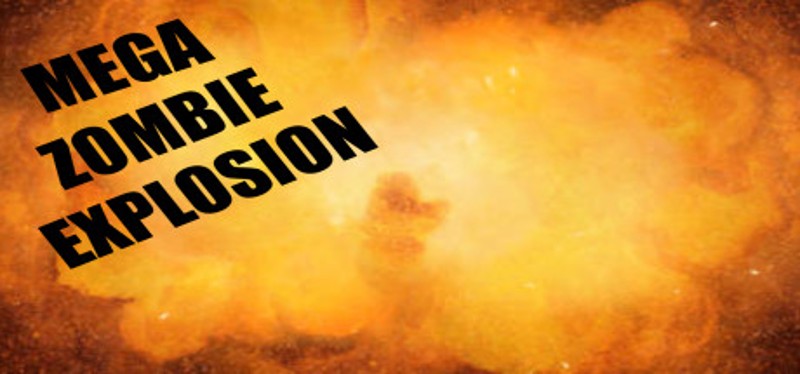 Mega Zombie Explosion Game Cover