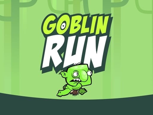 Games like Run Goblin