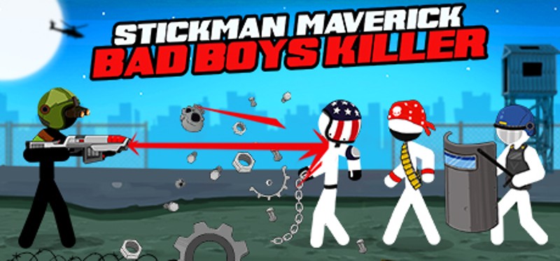 Stickman Maverick : Bad Boys Killer Game Cover