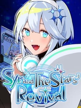 Games like Syr and the Stars' Revival