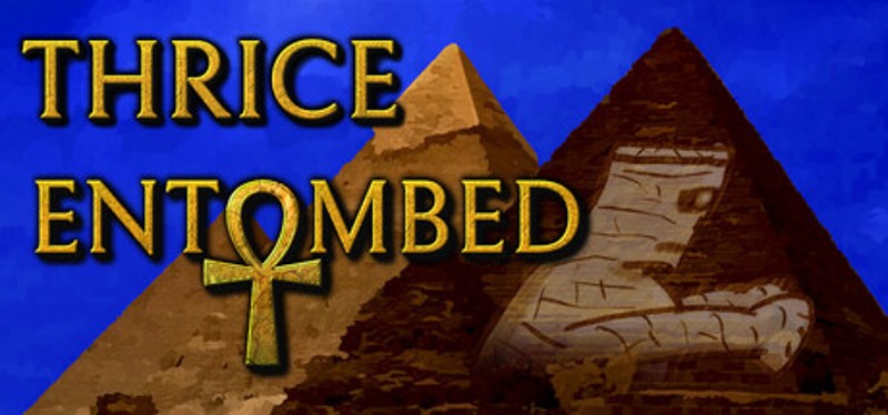 Thrice Entombed Image