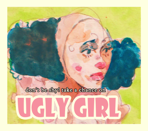 UGLY GIRL! (2022-2023) Sketchbook Image