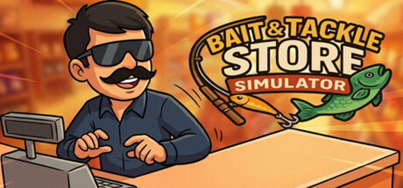 BAIT & TACKLE STORE SIMULATOR Image