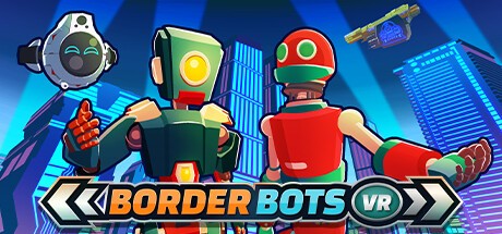 Games like Border Bots VR